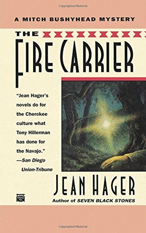 The Fire Carrier by Jean Hager