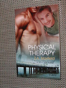 Physical Therapy by Z.A. Maxfield