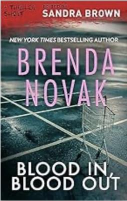 Blood In, Blood Out by Brenda Novak