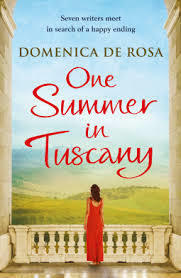One Summer in Tuscany by Domenica De Rosa