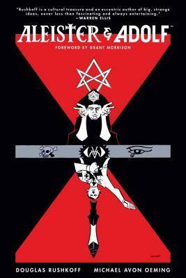 Aleister & Adolf by Douglas Rushkoff, Michael Avon Oeming