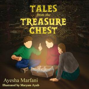 Tales from the Treasure Chest by Ayesha Marfani