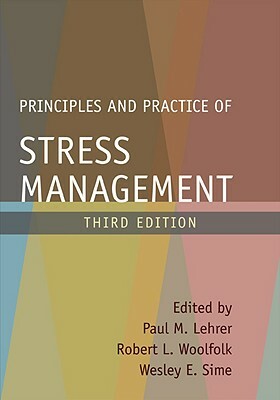 Principles and Practice of Stress Management by 