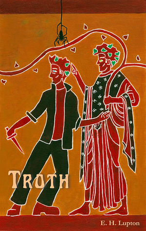 Troth by E.H. Lupton