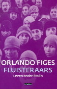 Fluisteraars: leven onder Stalin by Orlando Figes