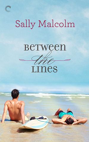 Between the Lines by Sally Malcolm