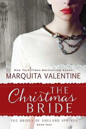 The Christmas Bride by Marquita Valentine