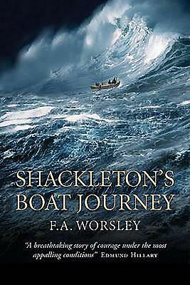Shackleton's Boat Journey by Frank Arthur Worsley