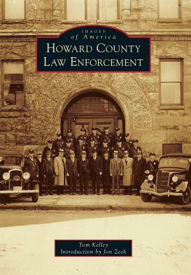 Howard County Law Enforcement by Tom Kelley