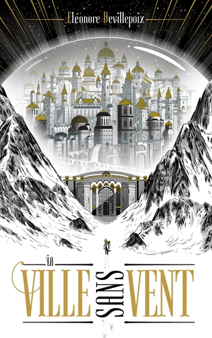 La Ville sans Vent by Eléonore Devillepoix