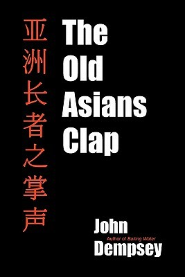 The Old Asians Clap by John Dempsey