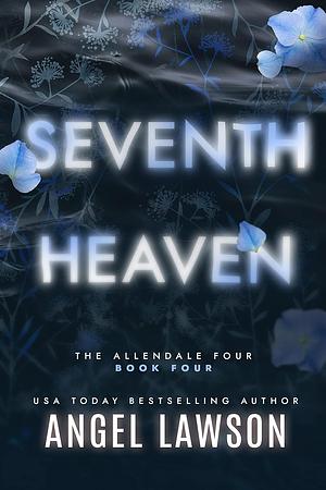 Seventh Heaven by Angel Lawson