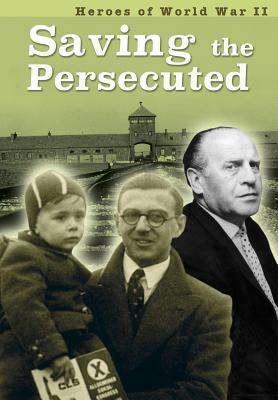 Saving the Persecuted by Brian Williams, Brenda Williams