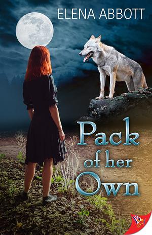 Pack of Her Own by Elena Abbott