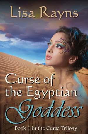 Curse of the Egyptian Goddess by Lisa Rayns