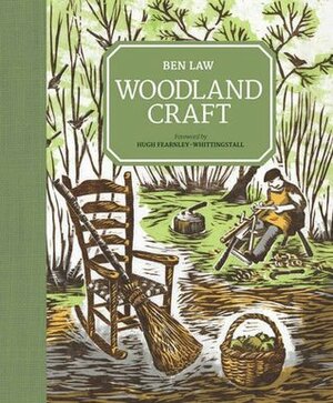 Woodland Craft by Ben Law