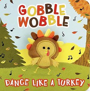 Gobble Wobble by Brick Puffinton