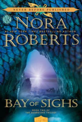 Bay of Sighs by Nora Roberts