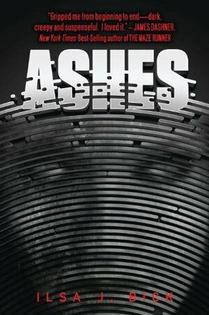 Ashes by Ilsa J. Bick