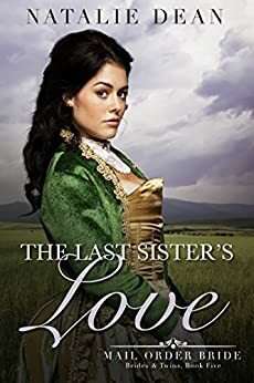The Last Sister's Love by Natalie Dean, Eveline Hart