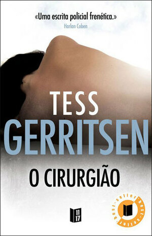 O Cirurgião by Tess Gerritsen, Lídia Geer