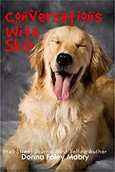 Conversations With Skip by Donna Foley Mabry