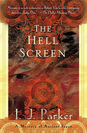 The Hell Screen by I.J. Parker