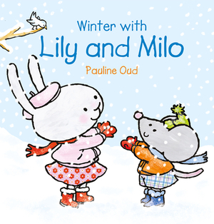 Winter with Lily & Milo by Pauline Oud