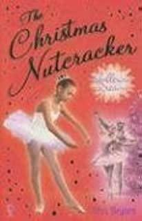 The Christmas Nutcracker by Ann Bryant