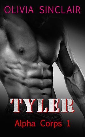 Tyler (Men of A Corps, #1) by Olivia Sinclair