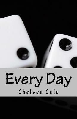 Every Day: Poetry by Chelsea Cole