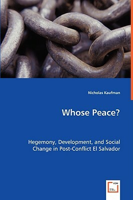 Whose Peace? by Nicholas Kaufman