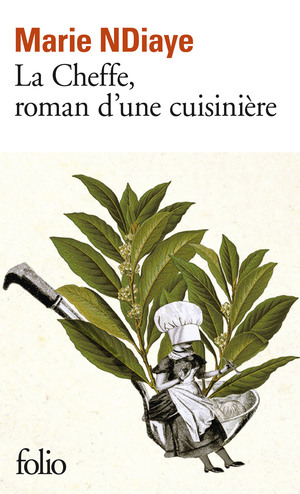 La Cheffe, roman d'une cuisinière by Marie NDiaye