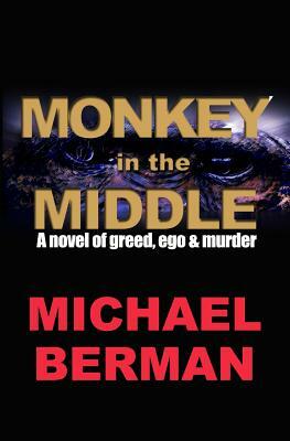 Monkey In The Middle by Michael Berman