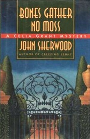 Bones Gather No Moss by John Sherwood