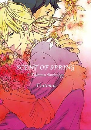 Scent Of Spring (Yaoi Manga) Vol. 1 by Tsutomu