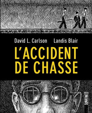 L'Accident de chasse by David L. Carlson