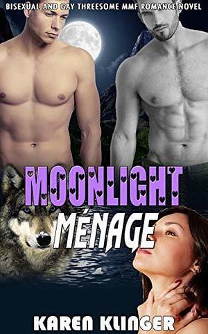 Moonlight Ménage by Marissa Hester, Marissa Hester