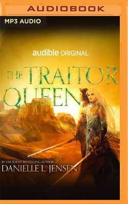 The Traitor Queen by Danielle L. Jensen