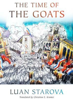 The Time of the Goats by Luan Starova