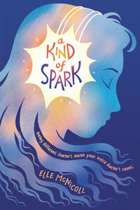 A Kind of Spark by Elle McNicoll