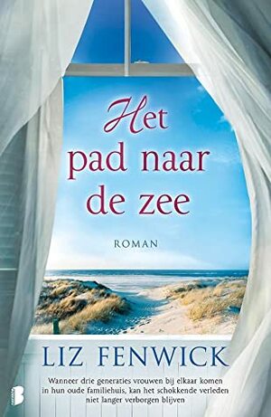 Het pad naar de zee by Harmien Robroch, Liz Fenwick