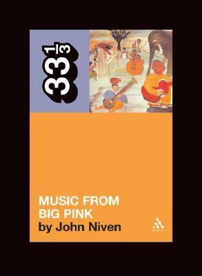 Music from Big Pink by John Niven