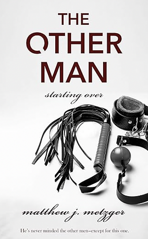 The Other Man by Matthew J. Metzger