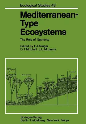 Mediterranean-Type Ecosystems: The Role of Nutrients by 