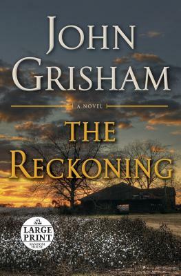 The Reckoning by John Grisham