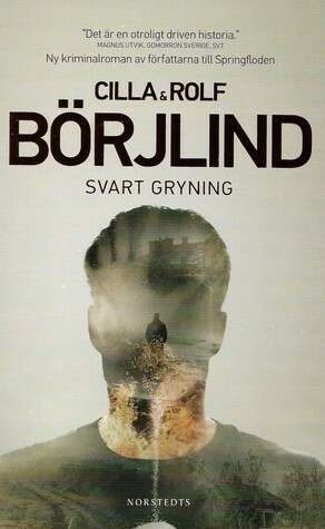 Svart gryning by Rolf Börjlind, Cilla Börjlind
