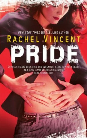 Pride by Rachel Vincent