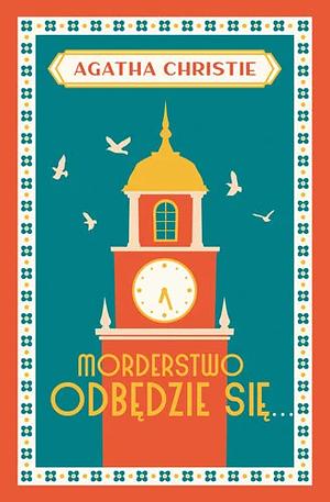 Morderstwo odbędzie się... by Agatha Christie