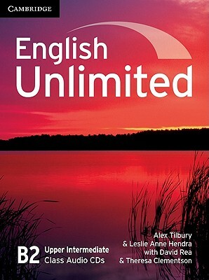 English Unlimited Upper Intermediate Class Audio CDs (3) by Alex Tilbury, Leslie Anne Hendra